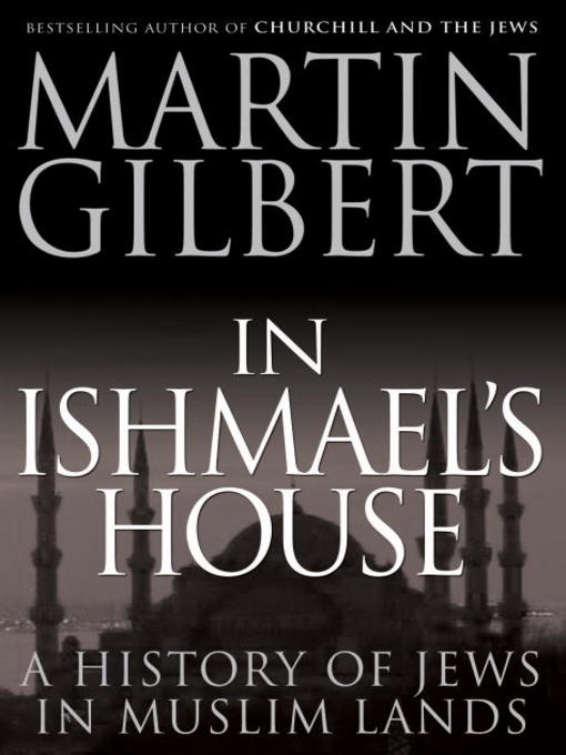 Title details for In Ishmael's House by Martin Gilbert - Available